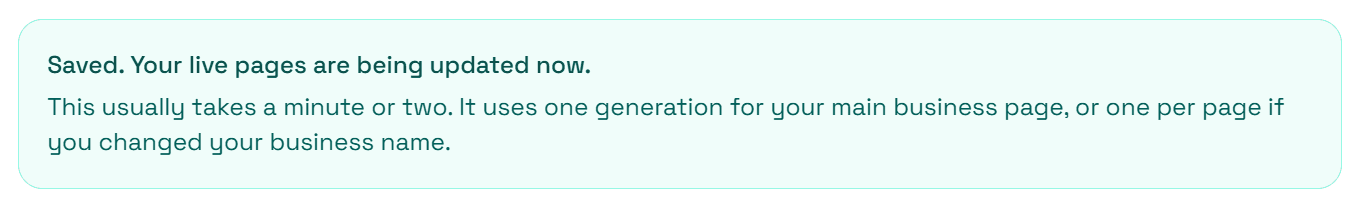 The message Saved. Your live pages are being updated now.